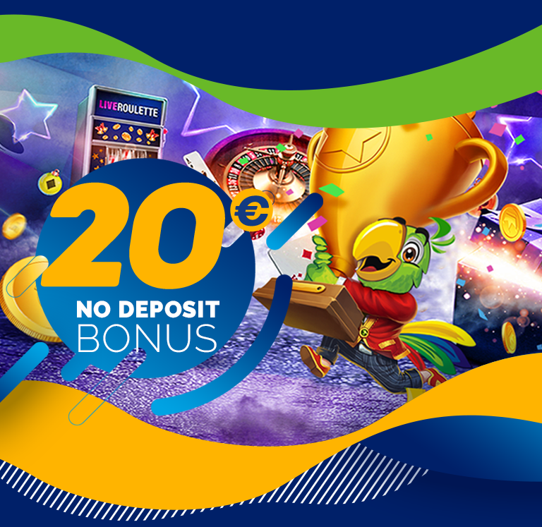 20€ No Deposit Bonus